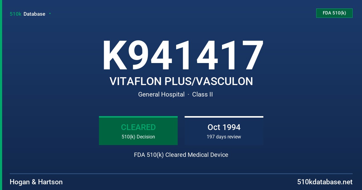 K941417 VITAFLON PLUS/VASCULON FDA 510(k) Cleared Medical Device