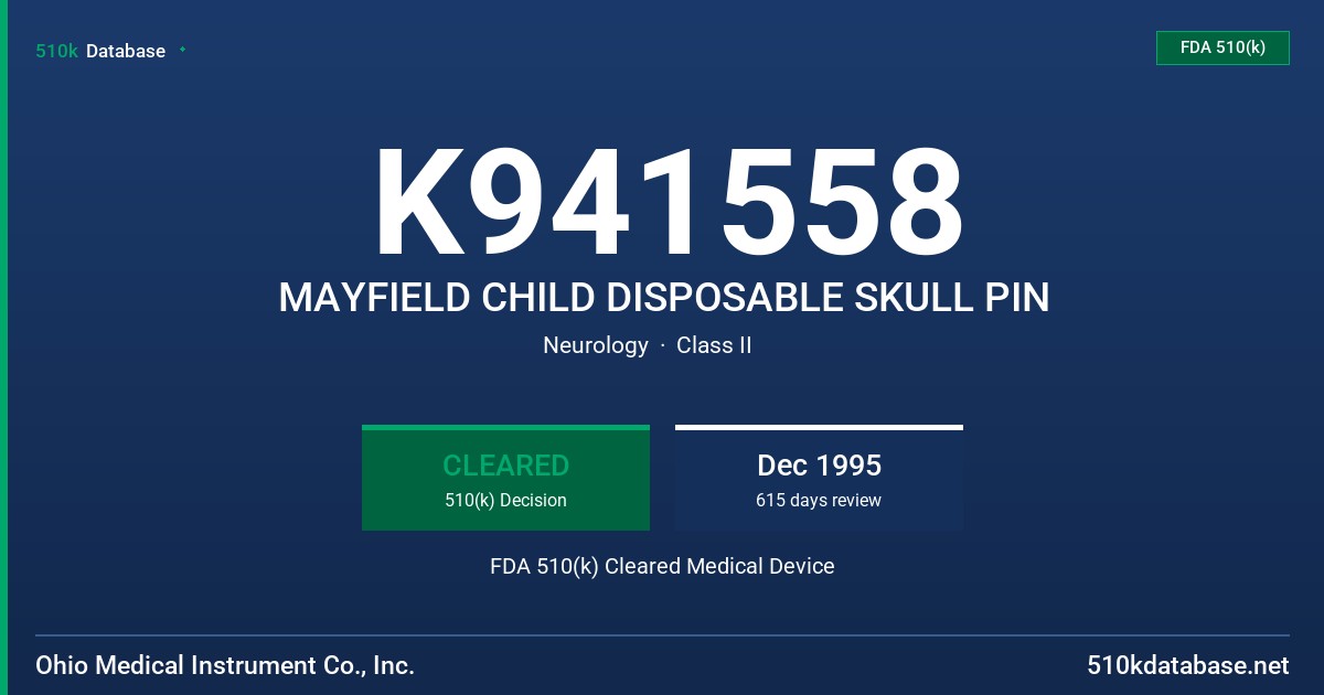 K941558 MAYFIELD CHILD DISPOSABLE SKULL PIN FDA 510(k) Cleared Medical Device