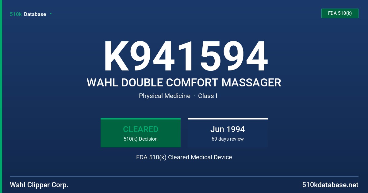 K941594 WAHL DOUBLE COMFORT MASSAGER FDA 510(k) Cleared Medical Device