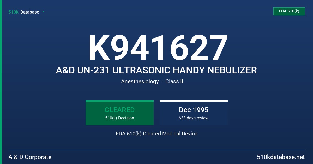 K941627 A&D UN-231 ULTRASONIC HANDY NEBULIZER FDA 510(k) Cleared Medical Device