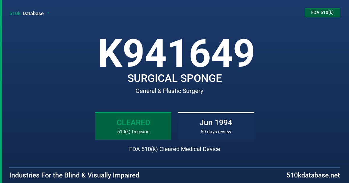 K941649 SURGICAL SPONGE FDA 510(k) Cleared Medical Device