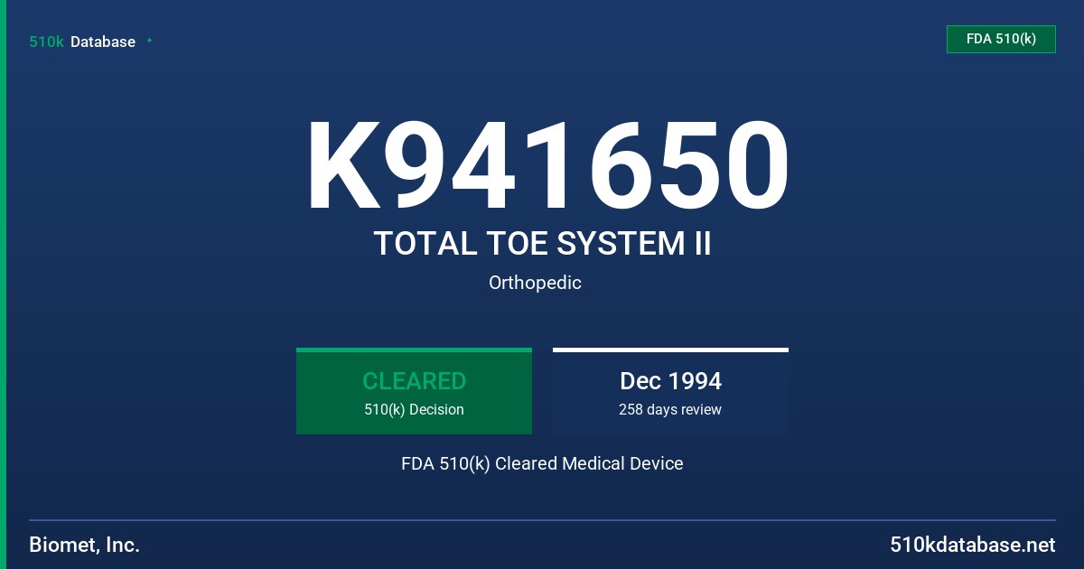 K941650 TOTAL TOE SYSTEM II FDA 510(k) Cleared Medical Device