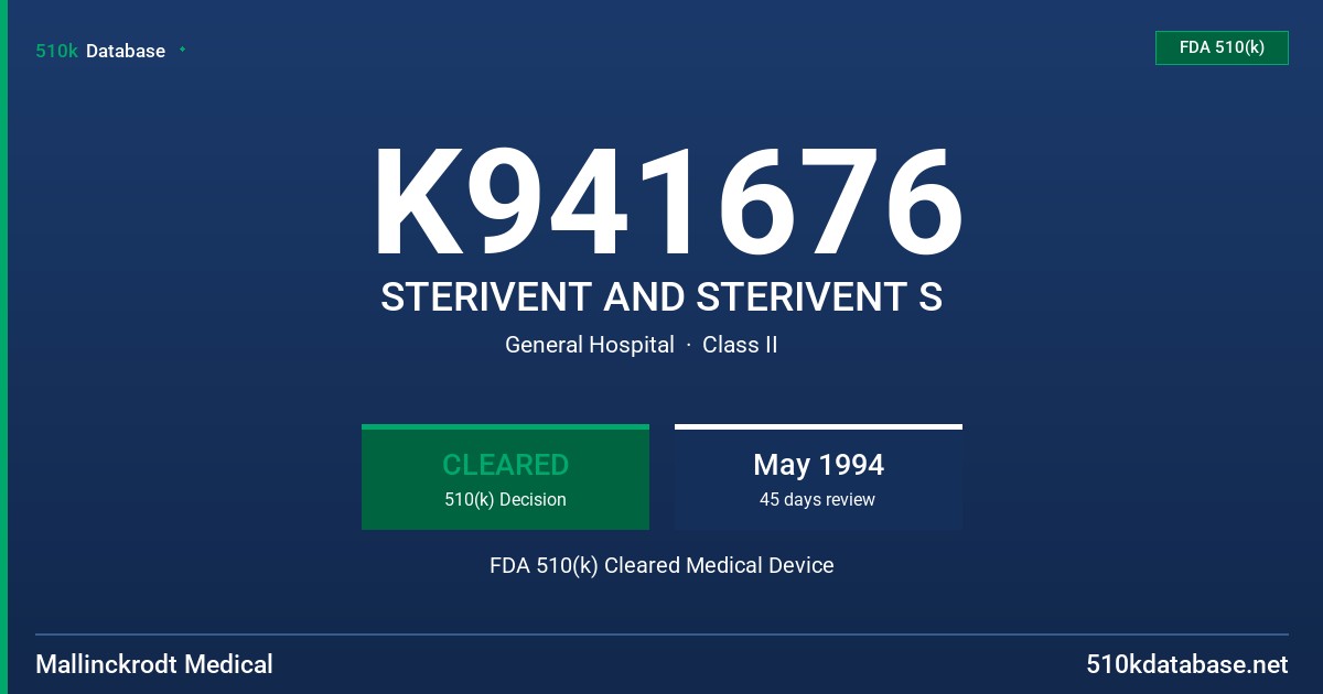 K941676 STERIVENT AND STERIVENT S FDA 510(k) Cleared Medical Device