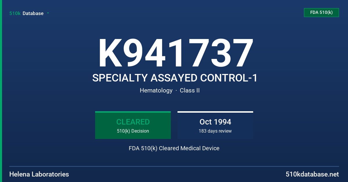 K941737 SPECIALTY ASSAYED CONTROL-1 FDA 510(k) Cleared Medical Device