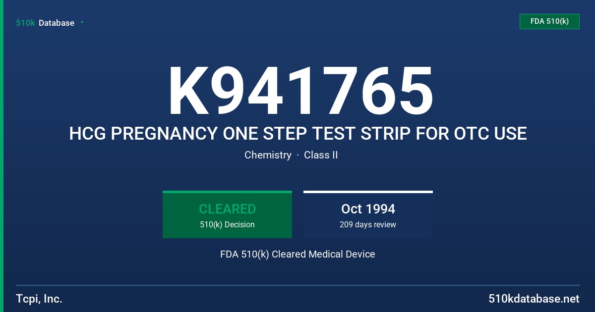 K941765 HCG PREGNANCY ONE STEP TEST STRIP FOR OTC USE FDA 510(k) Cleared Medical Device
