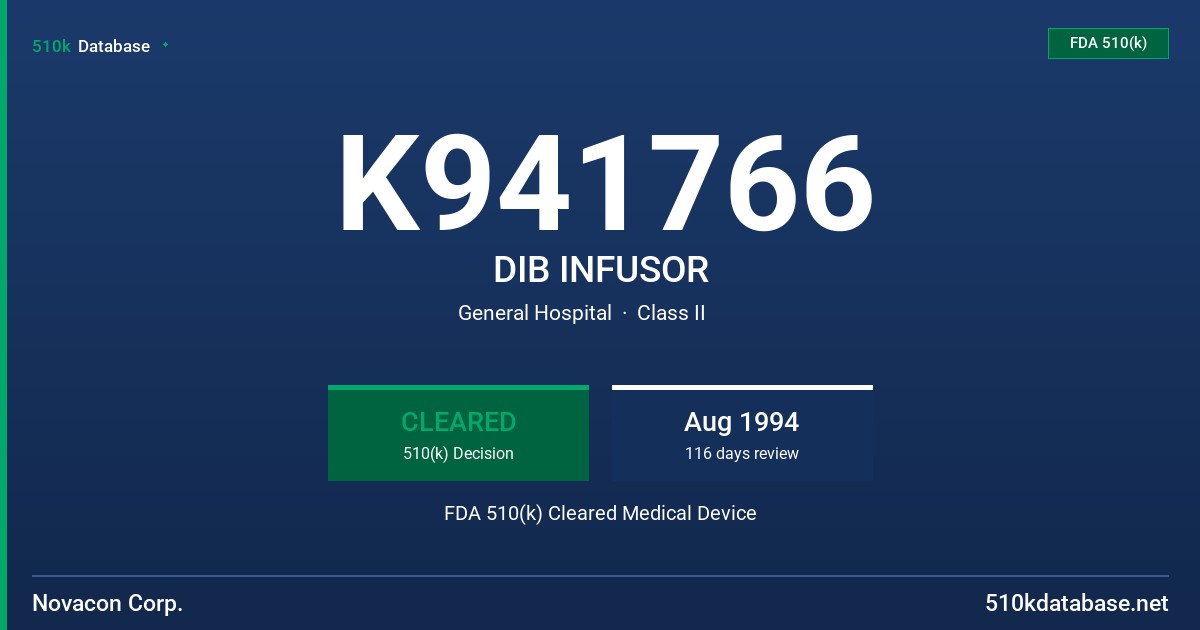 K941766 DIB INFUSOR FDA 510(k) Cleared Medical Device
