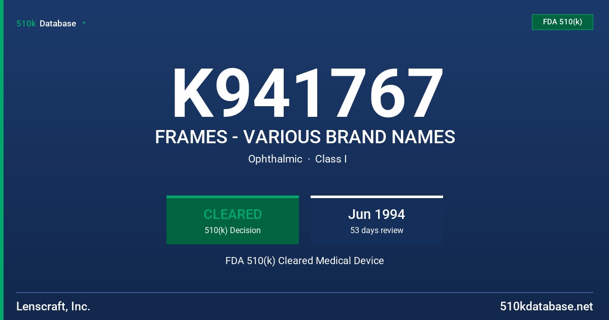 K941767 FRAMES - VARIOUS BRAND NAMES FDA 510(k) Cleared Medical Device