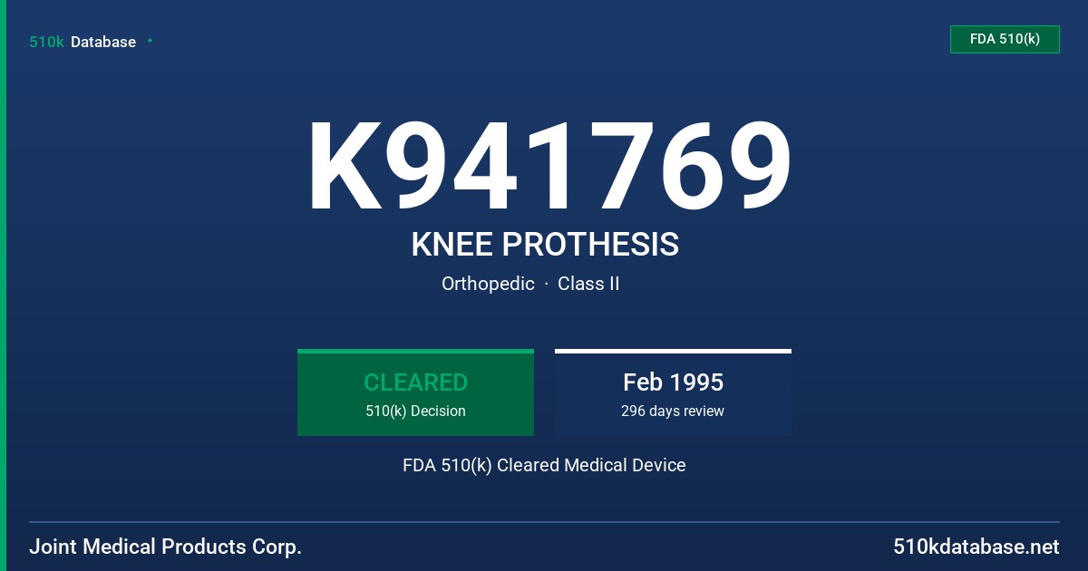 K941769 KNEE PROTHESIS FDA 510(k) Cleared Medical Device