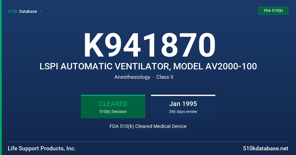 K941870 LSPI AUTOMATIC VENTILATOR, MODEL AV2000-100 FDA 510(k) Cleared Medical Device