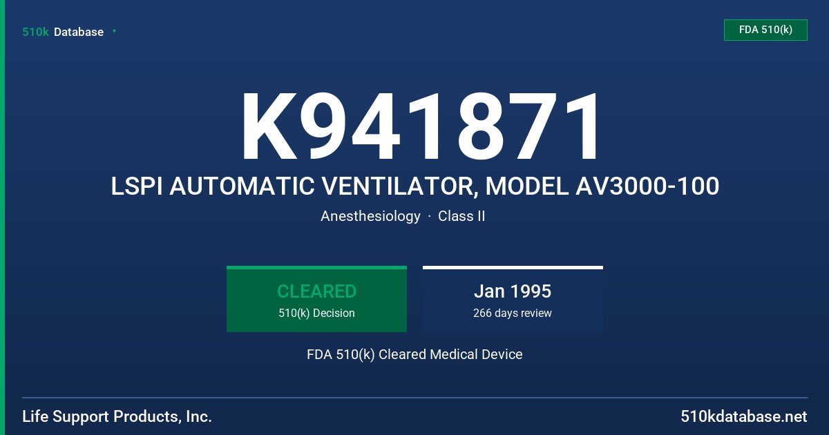 K941871 LSPI AUTOMATIC VENTILATOR, MODEL AV3000-100 FDA 510(k) Cleared Medical Device