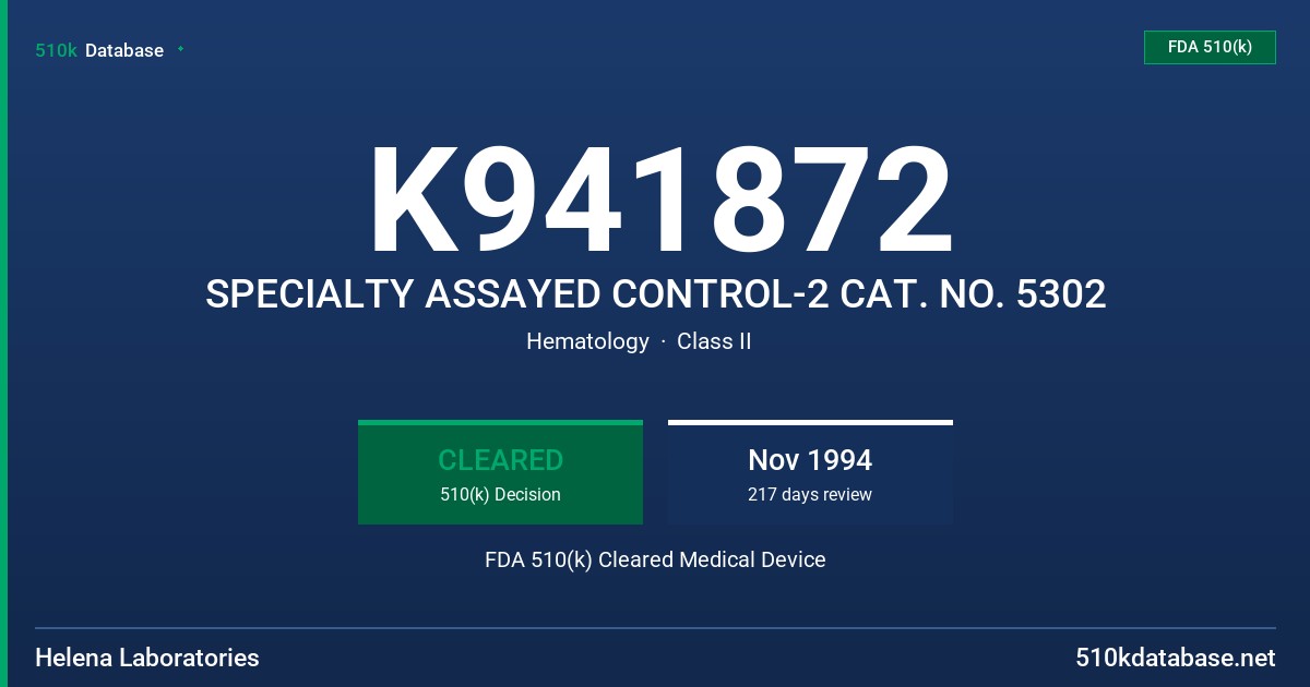 K941872 SPECIALTY ASSAYED CONTROL-2 CAT. NO. 5302 FDA 510(k) Cleared Medical Device