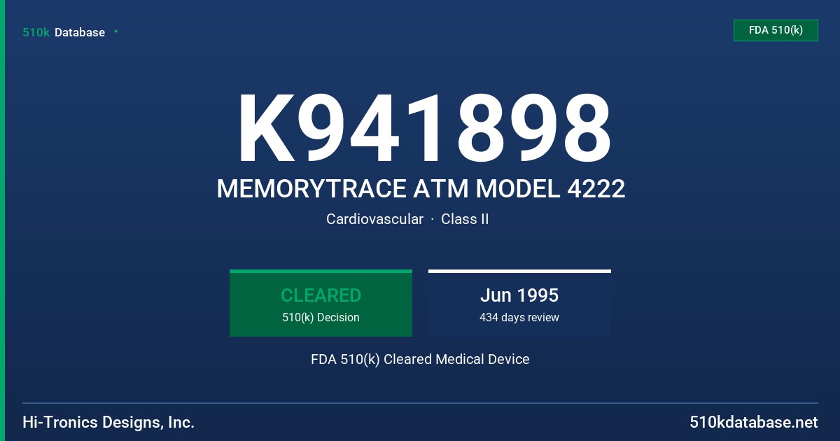 K941898 MEMORYTRACE ATM MODEL 4222 FDA 510(k) Cleared Medical Device