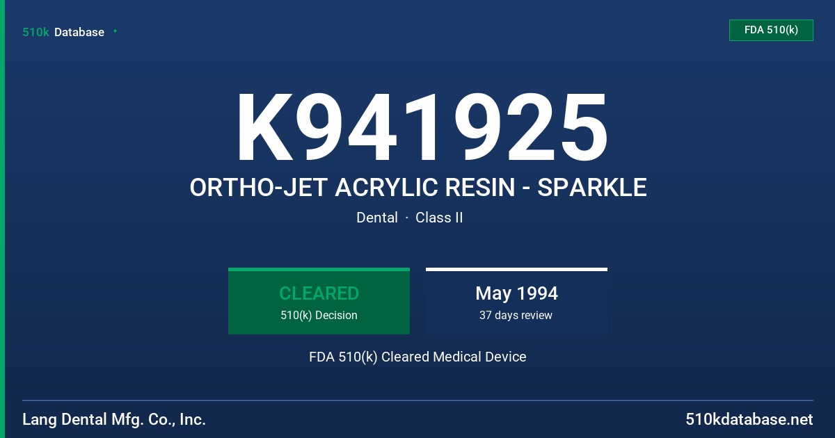 K941925 ORTHO-JET ACRYLIC RESIN - SPARKLE FDA 510(k) Cleared Medical Device
