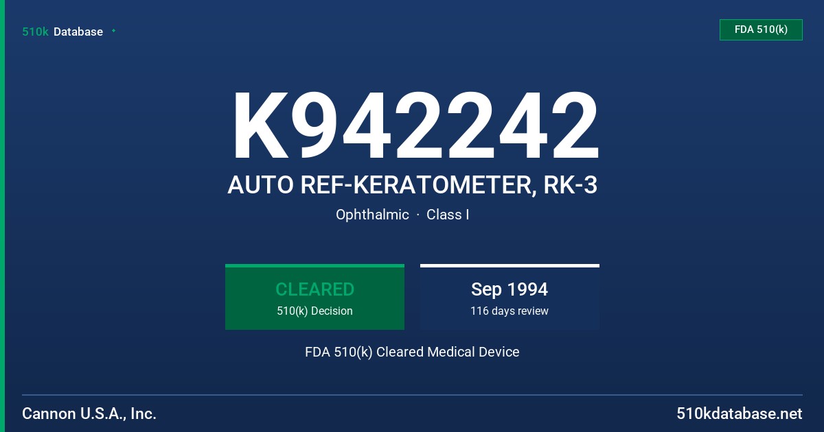 K942242 AUTO REF-KERATOMETER, RK-3 FDA 510(k) Cleared Medical Device