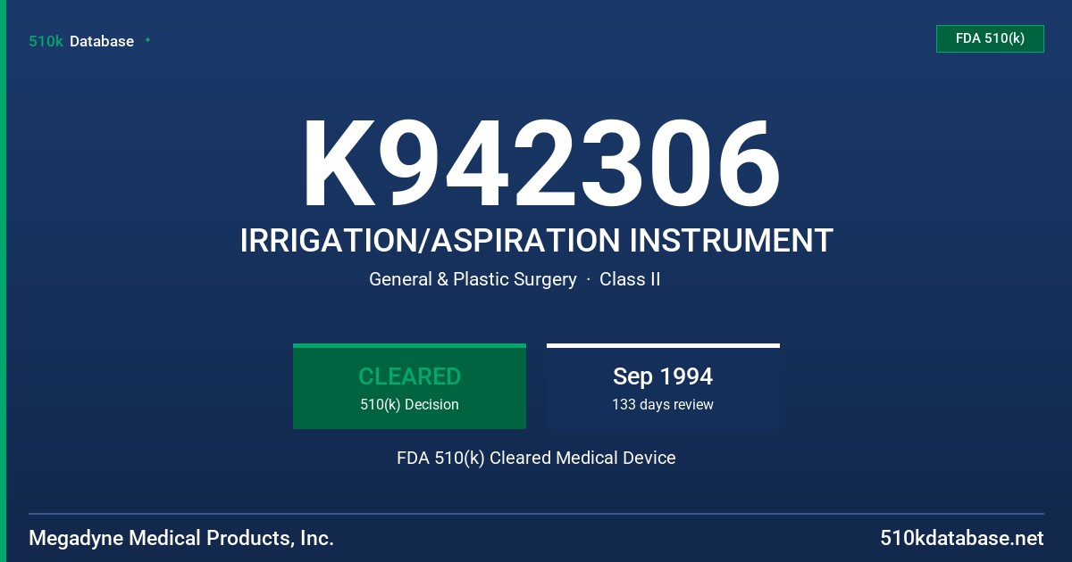 K942306 IRRIGATION/ASPIRATION INSTRUMENT FDA 510(k) Cleared Medical Device