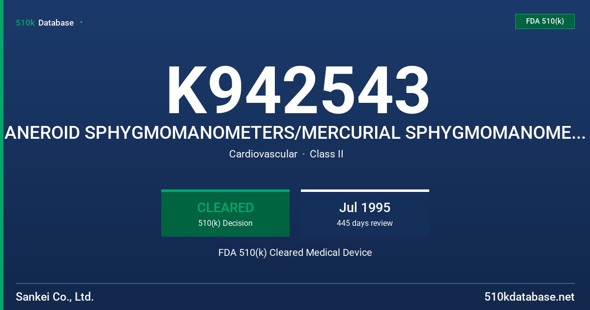 K942543 ANEROID SPHYGMOMANOMETERS/MERCURIAL SPHYGMOMANOMETERSRS FDA 510(k) Cleared Medical Device