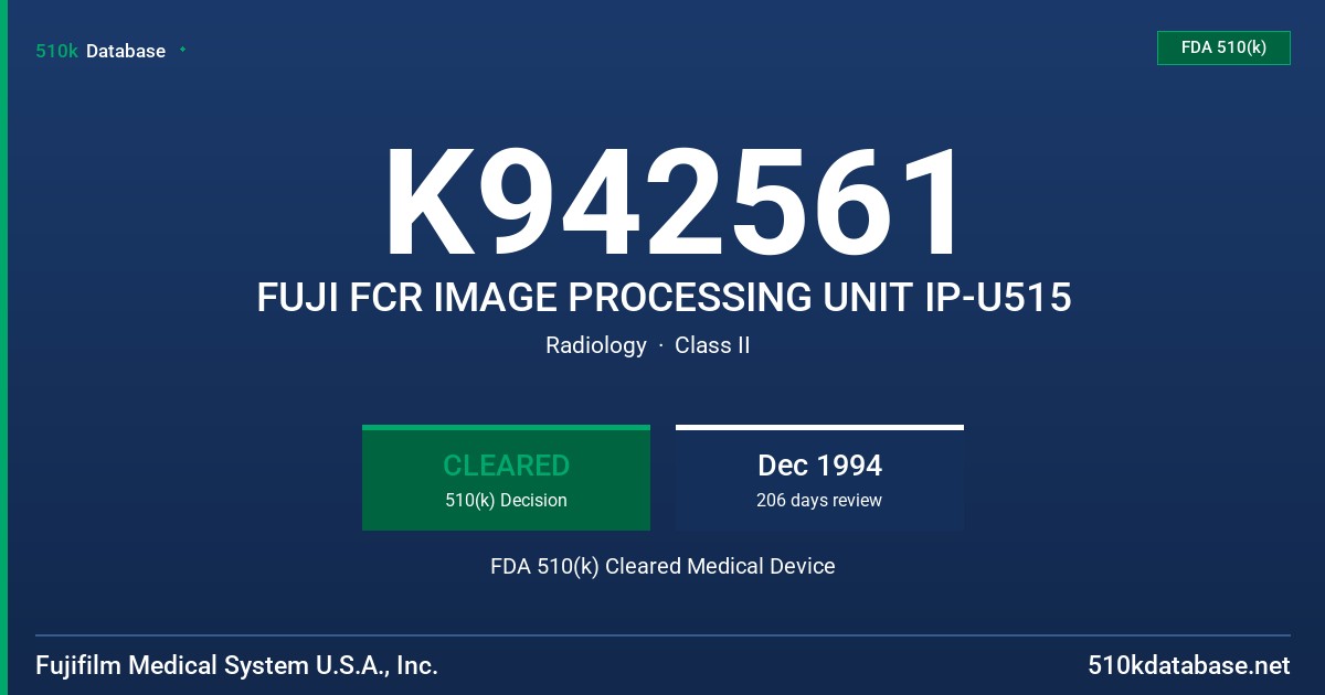 K942561 FUJI FCR IMAGE PROCESSING UNIT IP-U515 FDA 510(k) Cleared Medical Device