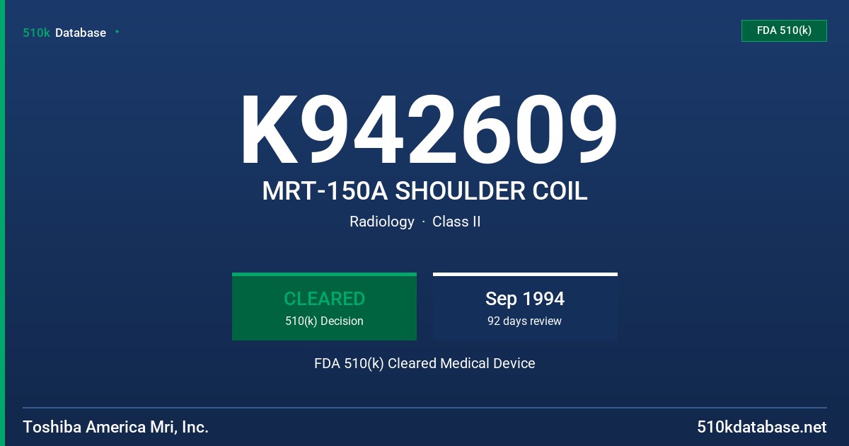 K942609 MRT-150A SHOULDER COIL FDA 510(k) Cleared Medical Device