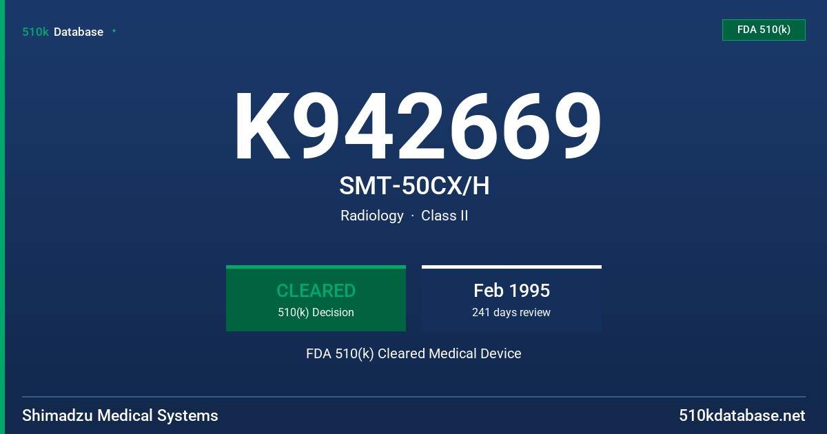 K942669 SMT-50CX/H FDA 510(k) Cleared Medical Device