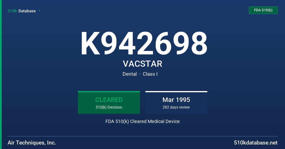 K942698 VACSTAR FDA 510(k) Cleared Medical Device