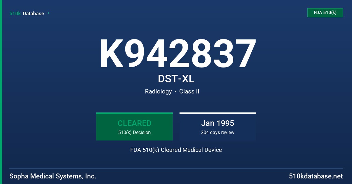 K942837 DST-XL FDA 510(k) Cleared Medical Device
