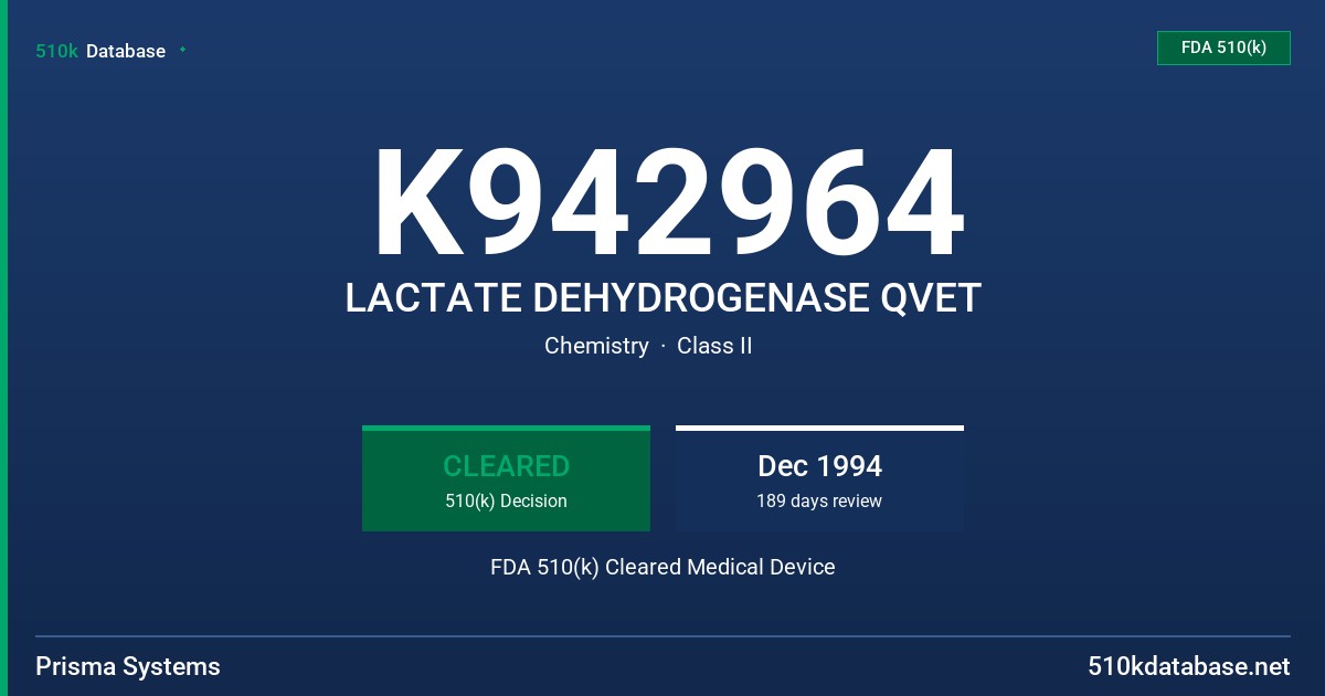 K942964 LACTATE DEHYDROGENASE QVET FDA 510(k) Cleared Medical Device