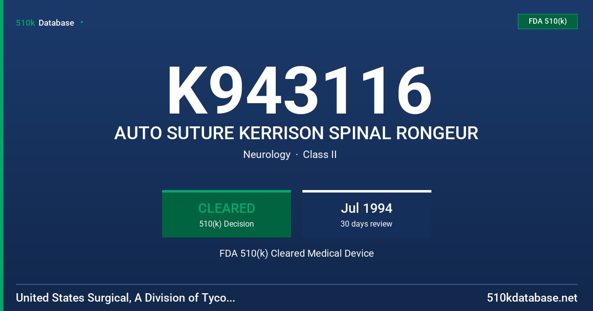 K943116 AUTO SUTURE KERRISON SPINAL RONGEUR FDA 510(k) Cleared Medical Device