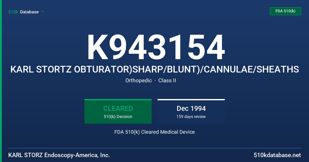 K943154 KARL STORTZ OBTURATOR)SHARP/BLUNT)/CANNULAE/SHEATHS FDA 510(k) Cleared Medical Device