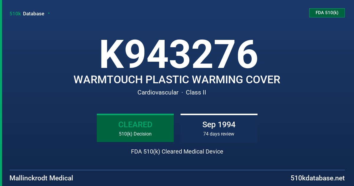 K943276 WARMTOUCH PLASTIC WARMING COVER FDA 510(k) Cleared Medical Device