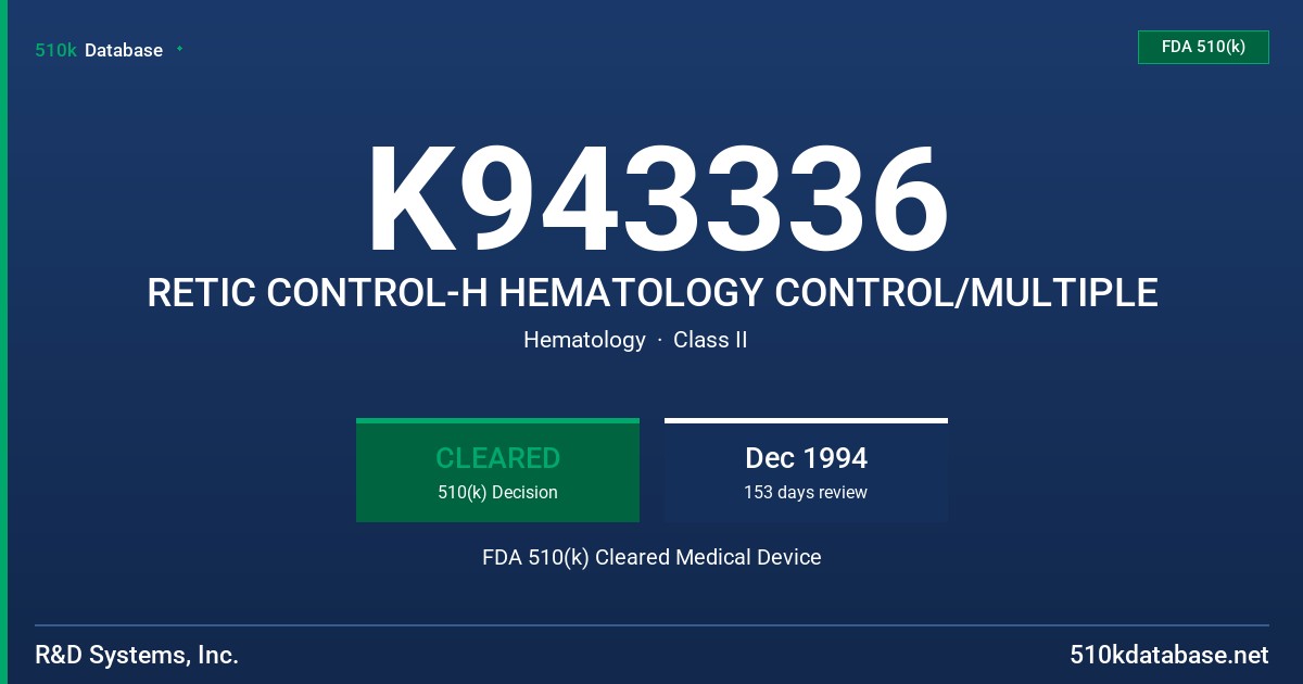 K943336 RETIC CONTROL-H HEMATOLOGY CONTROL/MULTIPLE FDA 510(k) Cleared Medical Device
