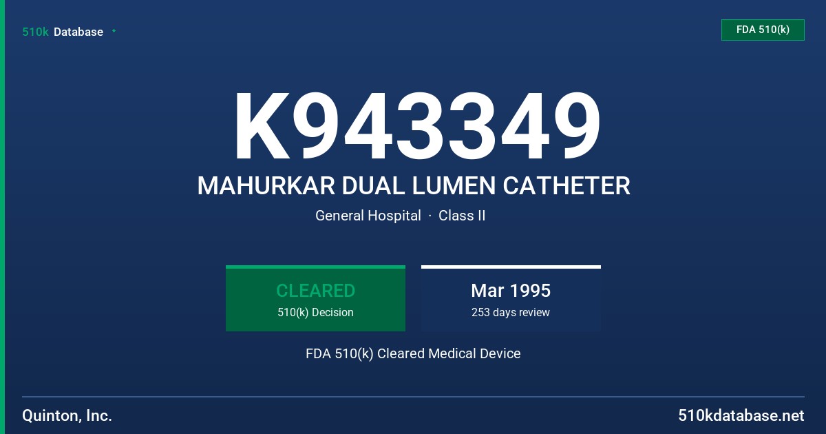 K943349 MAHURKAR DUAL LUMEN CATHETER FDA 510(k) Cleared Medical Device