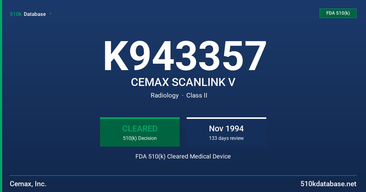 K943357 CEMAX SCANLINK V FDA 510(k) Cleared Medical Device