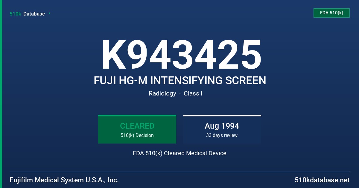 K943425 FUJI HG-M INTENSIFYING SCREEN FDA 510(k) Cleared Medical Device