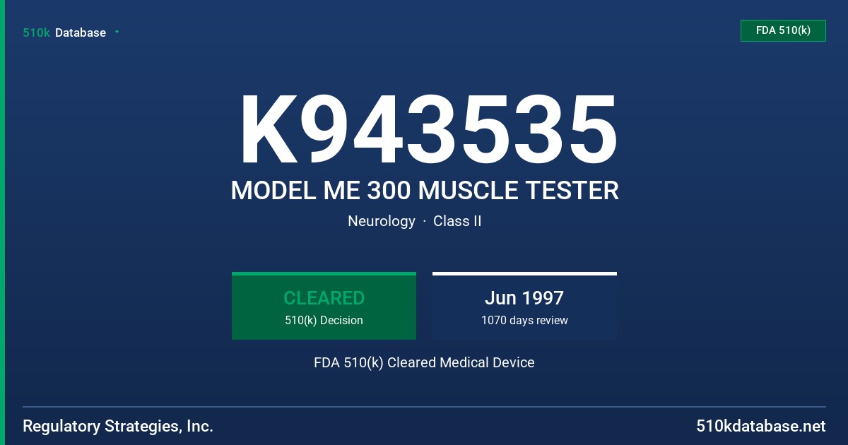 K943535 MODEL ME 300 MUSCLE TESTER FDA 510(k) Cleared Medical Device