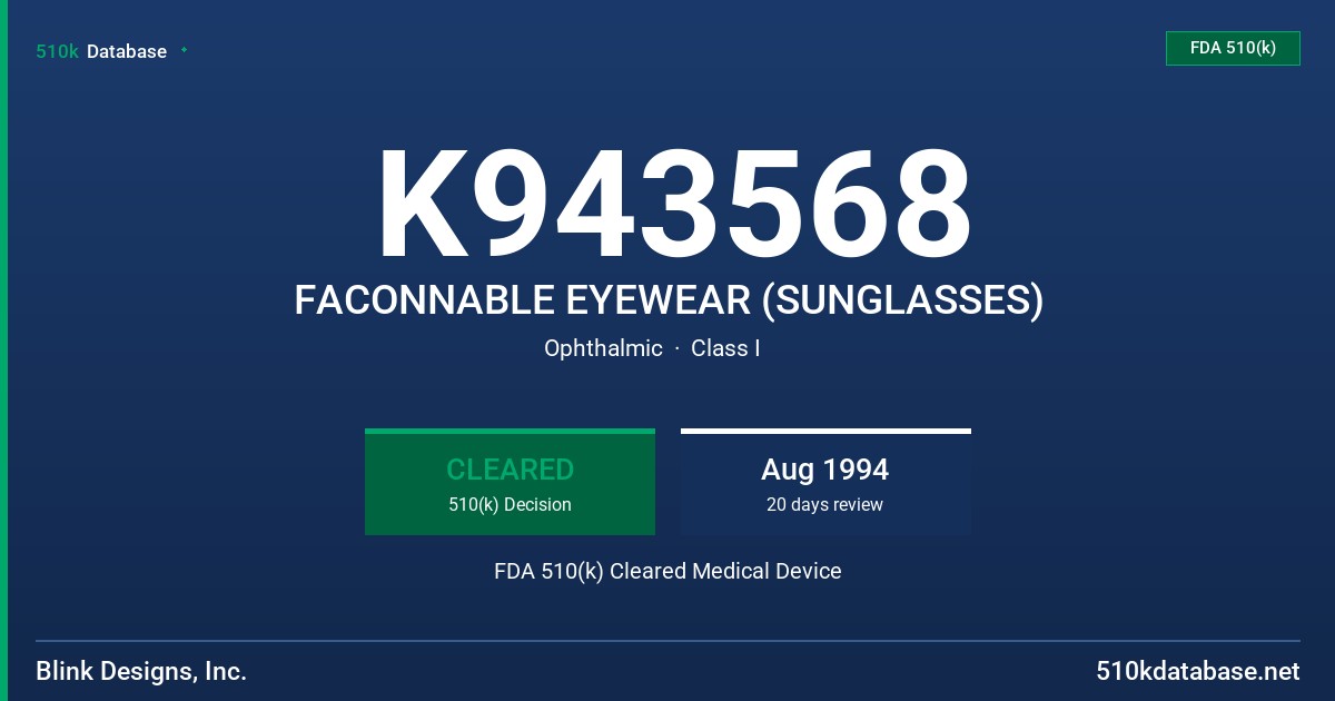 K943568 FACONNABLE EYEWEAR (SUNGLASSES) FDA 510(k) Cleared Medical Device