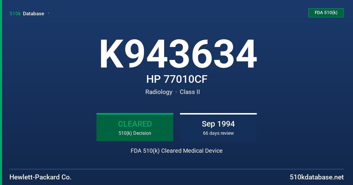 K943634 HP 77010CF FDA 510(k) Cleared Medical Device