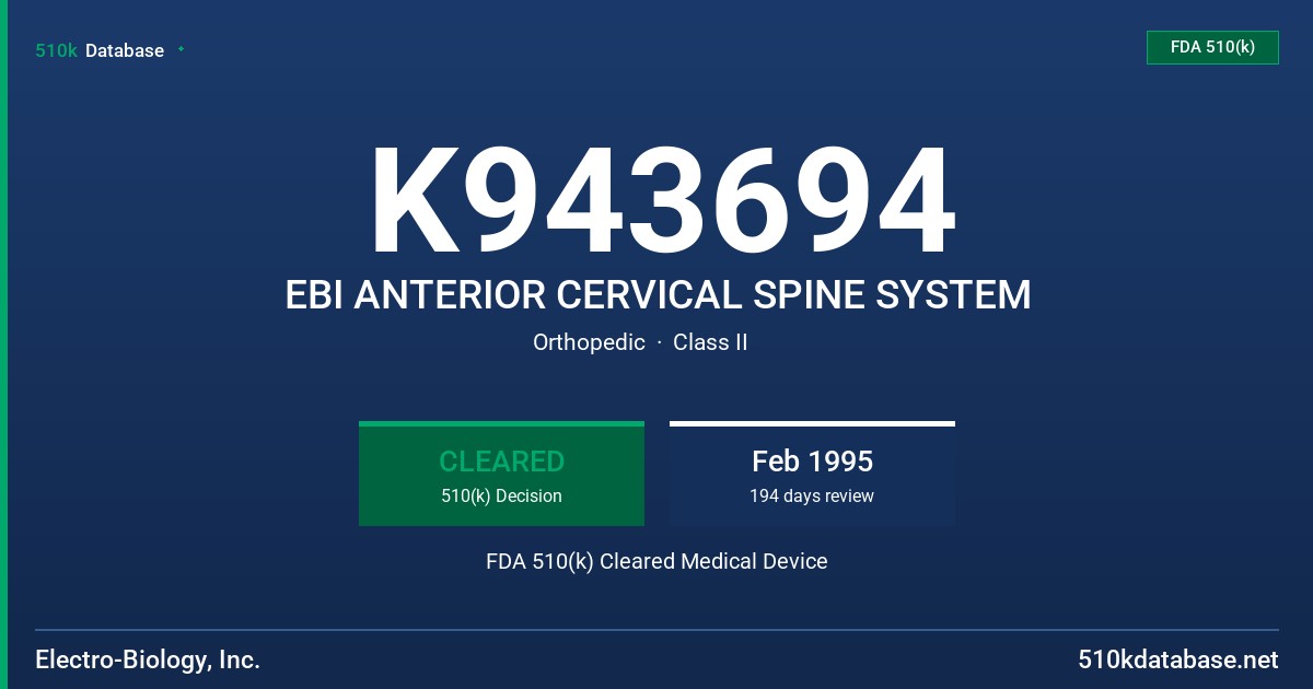 K943694 EBI ANTERIOR CERVICAL SPINE SYSTEM FDA 510(k) Cleared Medical Device