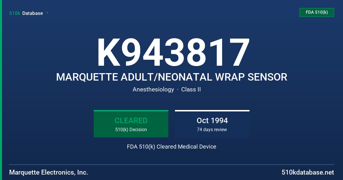K943817 MARQUETTE ADULT/NEONATAL WRAP SENSOR FDA 510(k) Cleared Medical Device