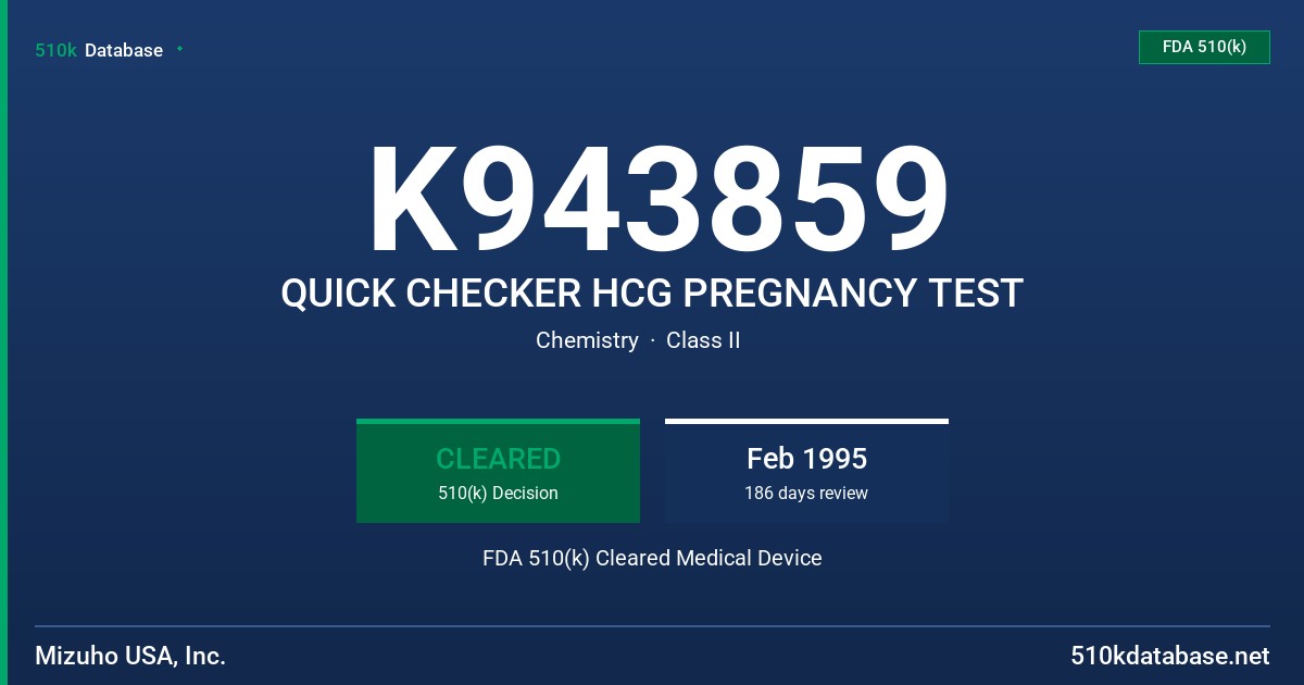 K943859 QUICK CHECKER HCG PREGNANCY TEST FDA 510(k) Cleared Medical Device