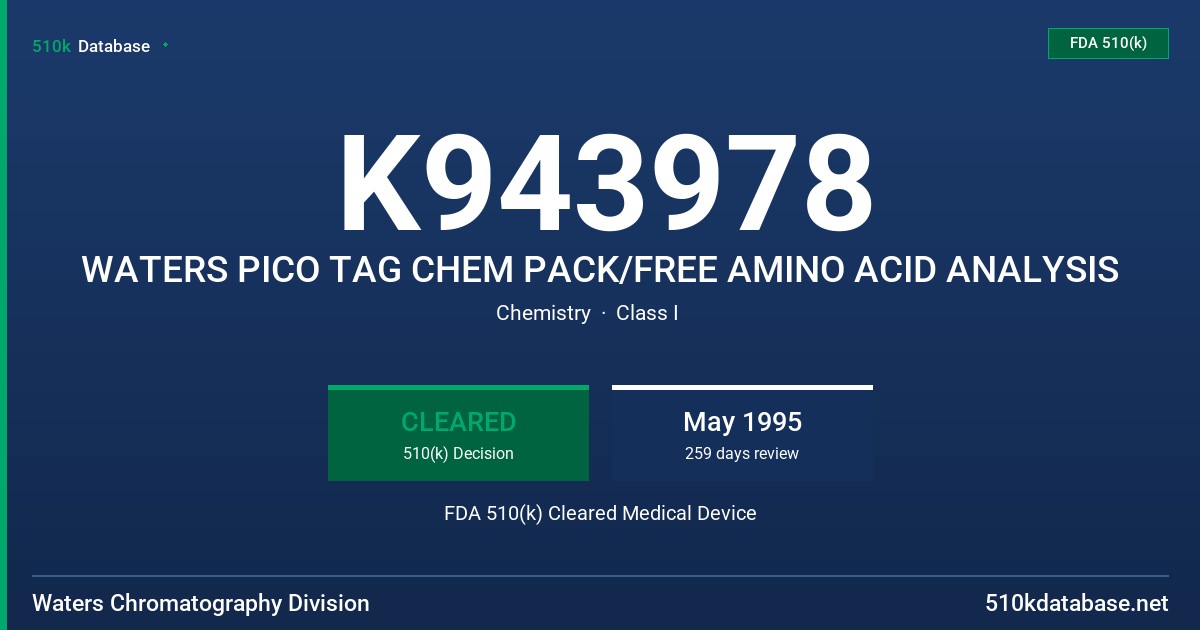 K943978 WATERS PICO TAG CHEM PACK/FREE AMINO ACID ANALYSIS FDA 510(k) Cleared Medical Device