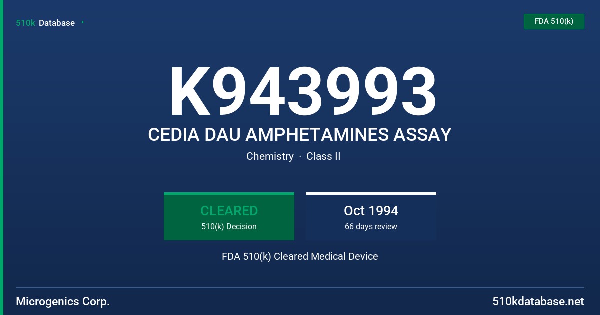 K943993 CEDIA DAU AMPHETAMINES ASSAY FDA 510(k) Cleared Medical Device