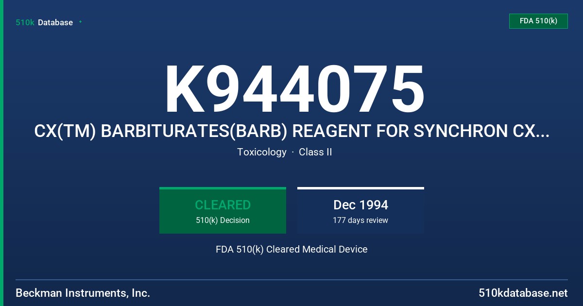 K944075 CX(TM) BARBITURATES(BARB) REAGENT FOR SYNCHRON CX SYST FDA 510(k) Cleared Medical Device