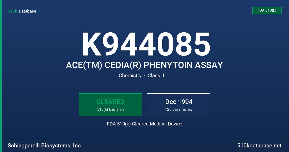 K944085 ACE(TM) CEDIA(R) PHENYTOIN ASSAY FDA 510(k) Cleared Medical Device