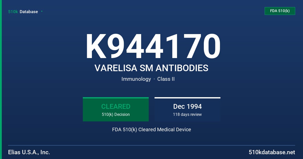 K944170 VARELISA SM ANTIBODIES FDA 510(k) Cleared Medical Device