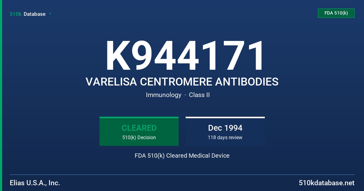 K944171 VARELISA CENTROMERE ANTIBODIES FDA 510(k) Cleared Medical Device