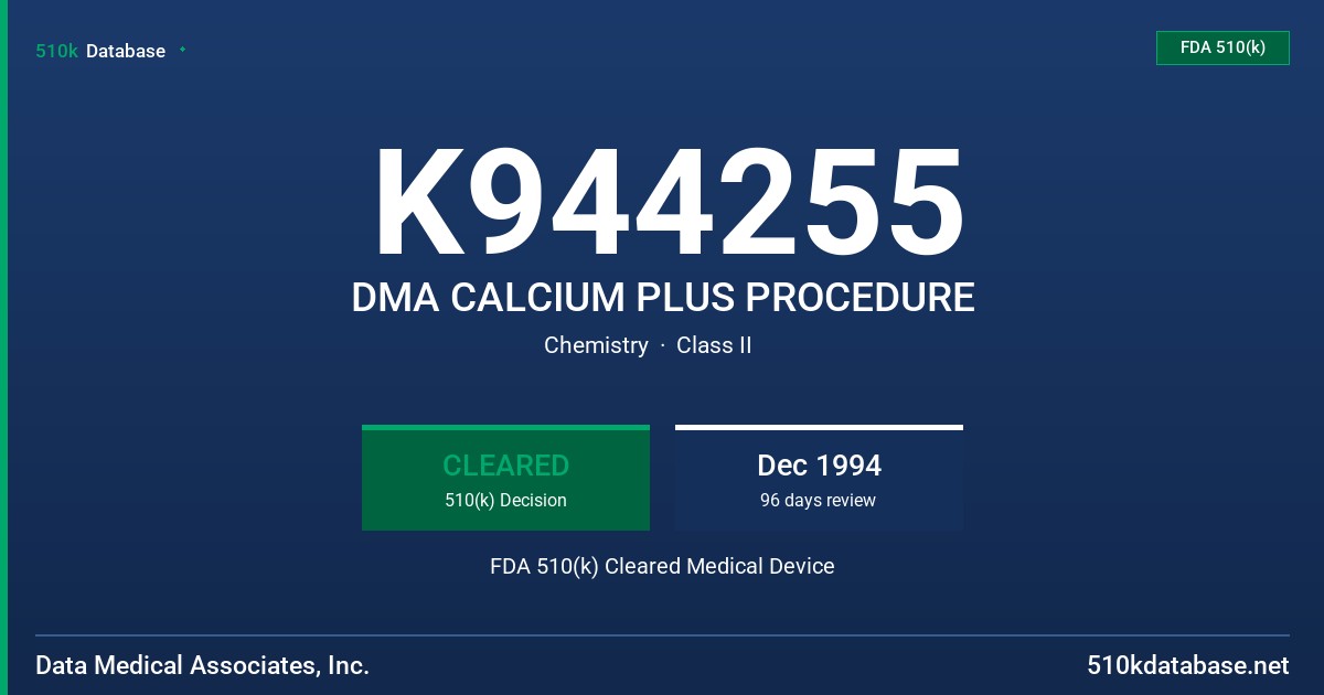 K944255 DMA CALCIUM PLUS PROCEDURE FDA 510(k) Cleared Medical Device