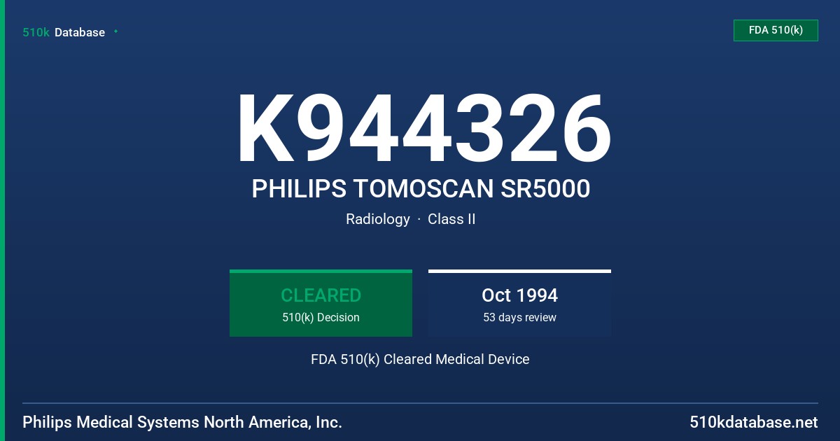K944326 PHILIPS TOMOSCAN SR5000 FDA 510(k) Cleared Medical Device