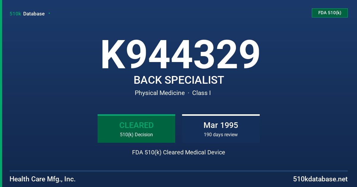 K944329 BACK SPECIALIST FDA 510(k) Cleared Medical Device