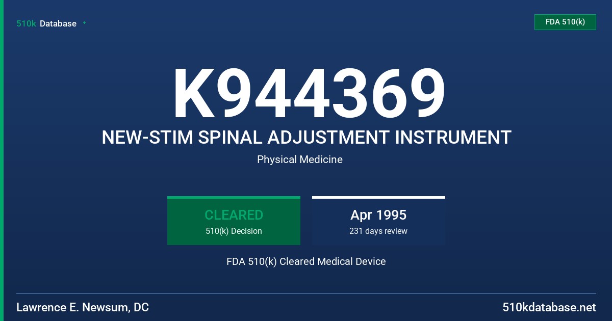 K944369 NEW-STIM SPINAL ADJUSTMENT INSTRUMENT FDA 510(k) Cleared Medical Device