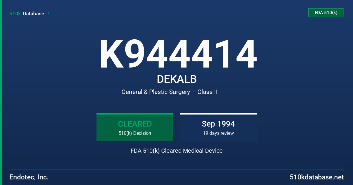 K944414 DEKALB FDA 510(k) Cleared Medical Device